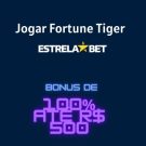 Fortune Tiger Estrela Bet: Guia Completo para Ganhar em 2023